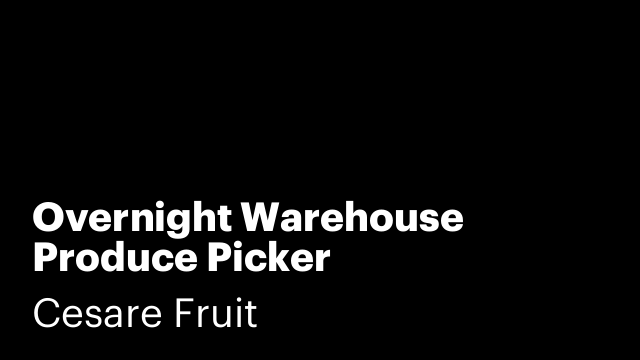 Overnight Warehouse Produce Picker