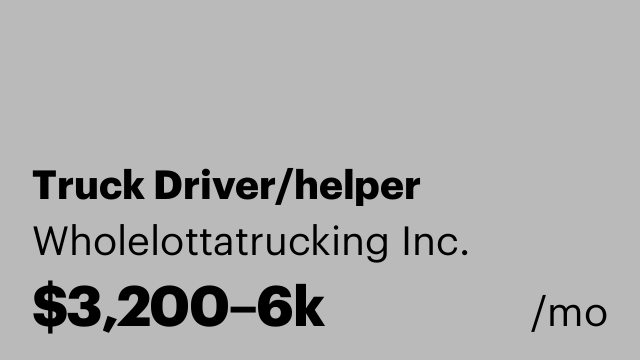 Truck Driver/helper