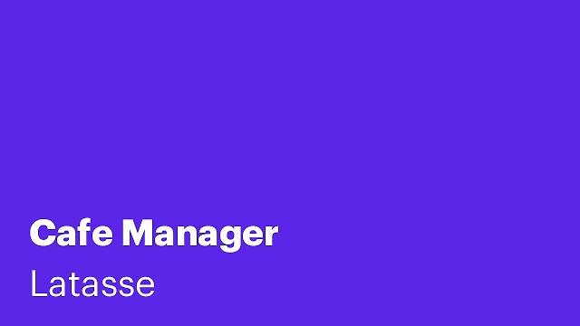 Cafe Manager