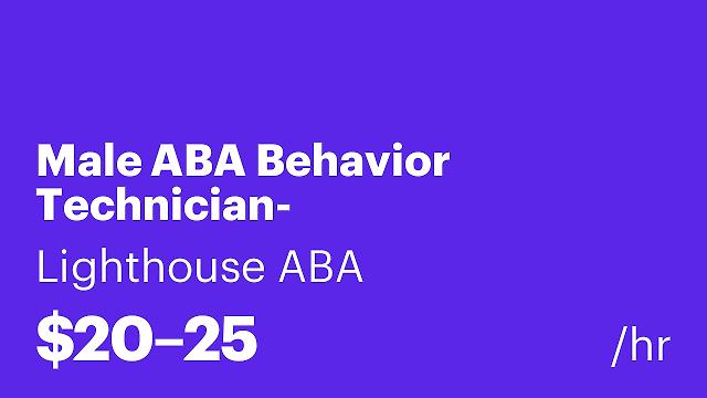 Male ABA Behavior Technician-