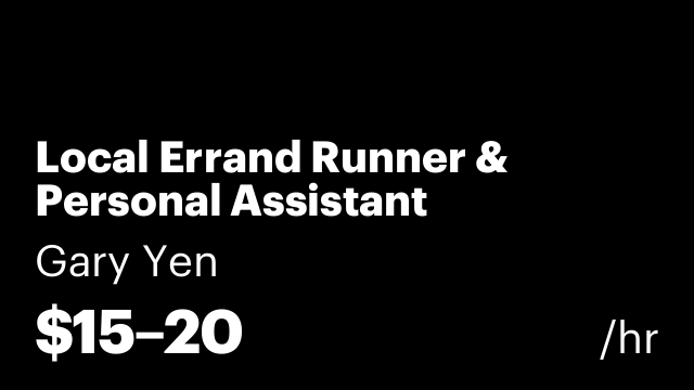 Local Errand Runner & Personal Assistant (Part-Time / Micro-Gig)