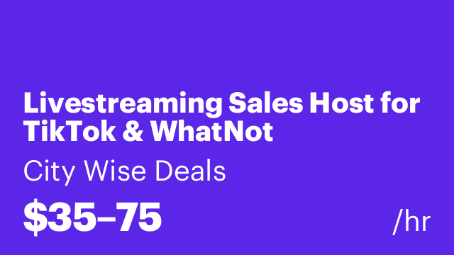 Livestreaming Sales Host for TikTok & WhatNot
