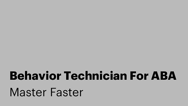 Behavior Technician For ABA