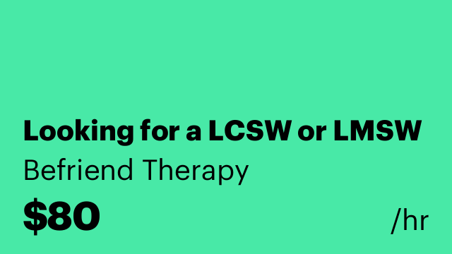Looking for a LCSW or LMSW