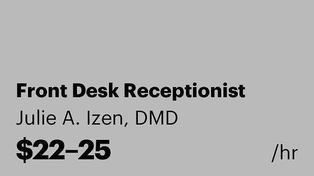 Front Desk Receptionist
