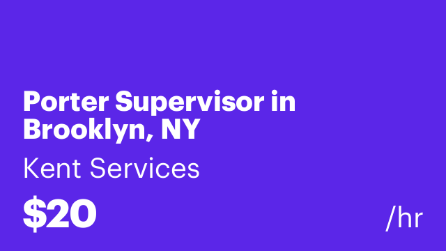 Porter Supervisor in Brooklyn, NY
