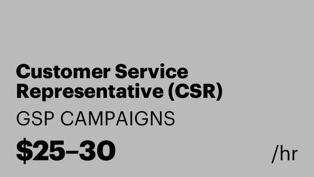 Customer Service Representative (CSR)
