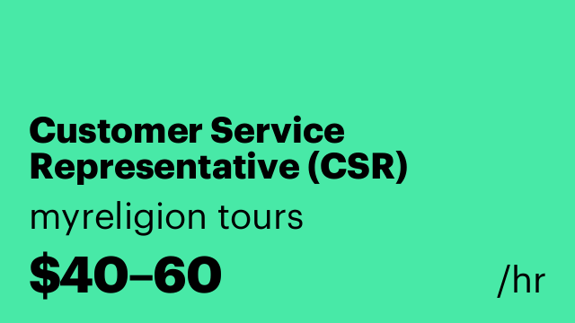 Customer Service Representative (CSR)